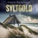 Syltgold: Kriminalroman