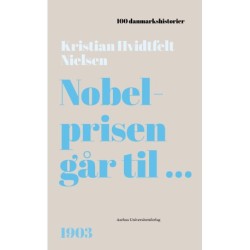 Nobelprisen går til ...: 1903