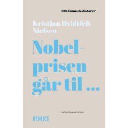 Nobelprisen går til ...: 1903