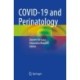 COVID-19 and Perinatology