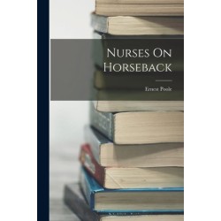 Nurses On Horseback