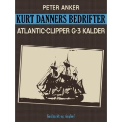 Kurt Danners bedrifter: Atlantic-Clipper G-3 kalder
