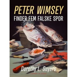 Peter Wimsey finder fem falske spor