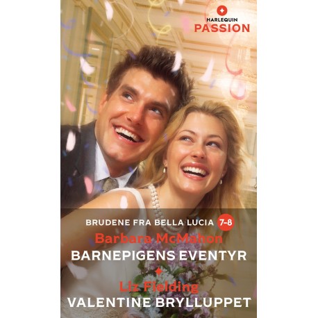 Barnepigens eventyr / Valentine brylluppet
