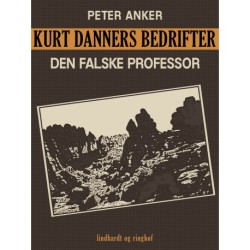 Kurt Danners bedrifter: Den falske professor