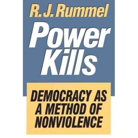 Power Kills: Democracy as a Method of Nonviolence