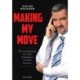 Making My Move: The Autobiography of a Chess Grandmaster and FIDE Executive