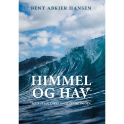 Himmel og hav‭:: Samt atrøtanker om livet og døden
