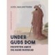 Under Guds dom. Profeten Amos og hans budskab