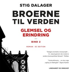 Glemsel og erindring - Broerne til verden 2