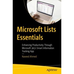 Microsoft Lists Essentials: Enhancing Productivity Through Microsoft 365's Smart Information Tracking App