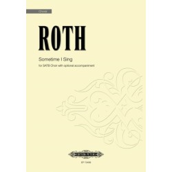 Sometime I Sing: for SATB Choir with optional accompaniment