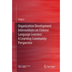 Organization Development Interventions on Chinese Language Learners: A Learning Community Perspective