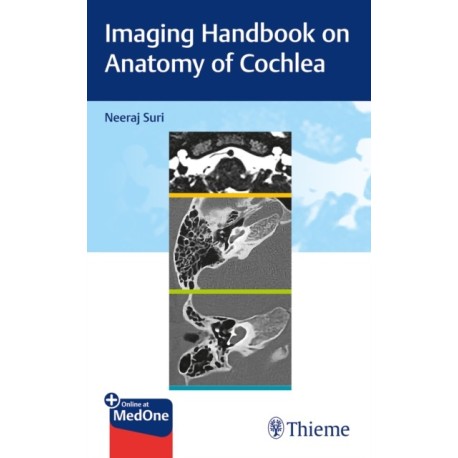 Imaging Handbook on Anatomy of Cochlea
