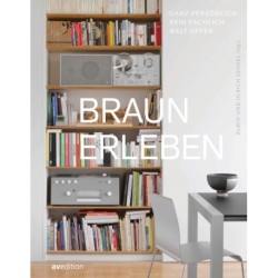 Braun erleben (Experience Braun): ganz personlich, rein fachlich, weltoffen (quite personal, purely professional, cosmopolitan)