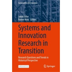 Systems and Innovation Research in Transition: Research Questions and Trends in Historical Perspective
