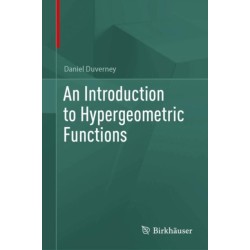 An Introduction to Hypergeometric Functions