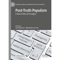 Post-Truth Populism: A New Political Paradigm