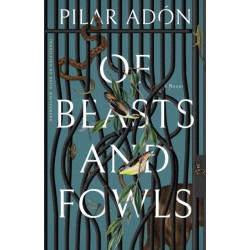 Of Beasts and Fowls