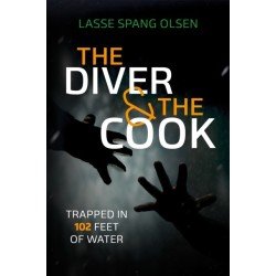 The Diver and the Cook: Trapped in 102 Feet of Water