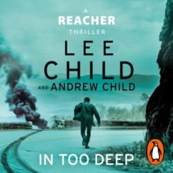 In Too Deep: (Jack Reacher 29)