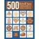 500 Patterns for Woodworking, Laser Cutting, and General Crafting: Full-Size Plans