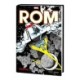 Rom: The Original Marvel Years Omnibus Vol. 3