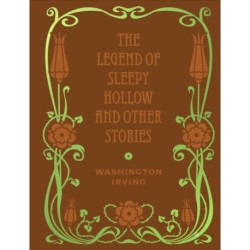 The Legend of Sleepy Hollow and Other Stories