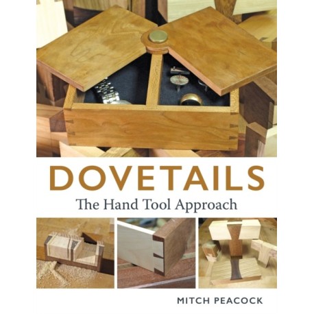 Dovetails: The Hand Tools Approach