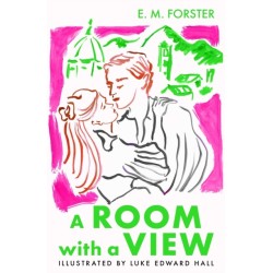 A Room With A View: A stunning Faber Illustrated Classic