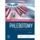 Phlebotomy: Worktext and Procedures Manual