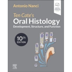 Ten Cate's Oral Histology: Development, Structure, and Function
