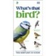 RSPB What's that Bird?: The Simplest ID Guide