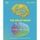 The Brain Book: A Visual Guide to Structure and Function