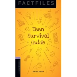 Oxford Bookworms Library Factfiles: Level 4: Teen Survival Guide: Graded readers for secondary and adult learners
