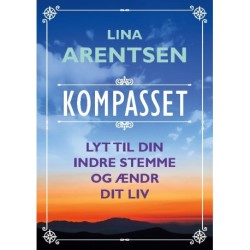 Kompasset: Lyt til din indre stemme og ændr dit liv