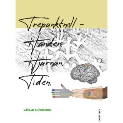 Trepunktnoll : handen hjärnan tiden