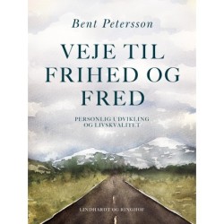 Veje til frihed og fred: Personlig udvikling og livskvalitet