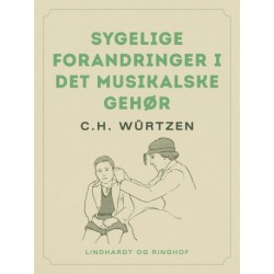 Sygelige forandringer i det musikalske gehør