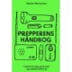 Prepperens håndbog: En guide til kriser og nødsituationer