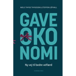 Gaveøkonomi: ny vej til bedre velfærd
