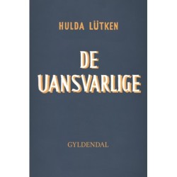 De Uansvarlige