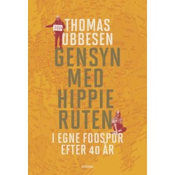 Gensyn med hippieruten: i egne fodspor efter 40 år