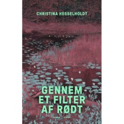 Gennem et filter af rødt