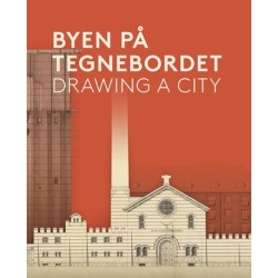 Byen på Tegnebordet - Drawing a City.