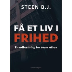 Få et liv i frihed