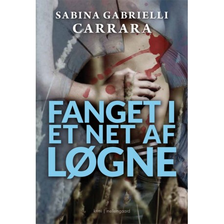 Fanget i et net af løgne