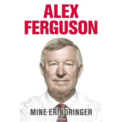 Alex Ferguson: Mine erindringer