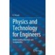 Physics and Technology for Engineers: Understanding Materials and Sustainability