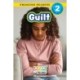 Guilt: Emotions and Feelings (Engaging Readers, Level 2)
